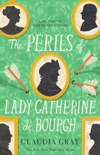Cover image for 9780593686584 - The Perils of Lady Catherine de Bourgh