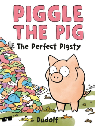 Cover image for 9780593691618 - Piggle the Pig: The Perfect Pigsty