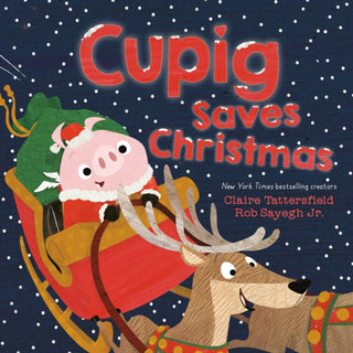 Cover image for 9780593693452 - Cupig Saves Christmas