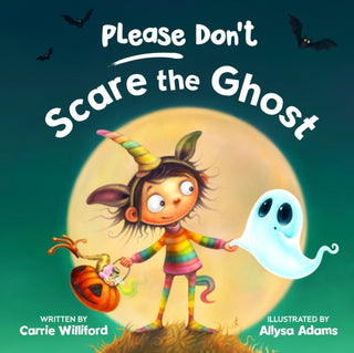 Cover image for 9780593693650 - Please Don't Scare the Ghost