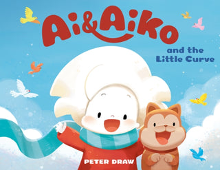 Cover image for 9780593694497 - Ai & Aiko and the Little Curve