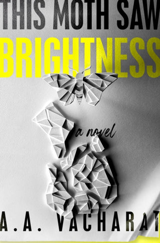 Cover image for 9780593698600 - This Moth Saw Brightness