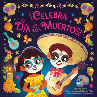 Cover image for 9780593703809 - ¡Celebra el Dia de los Muertos! (Celebrate the Day of the Dead Spanish Edition)