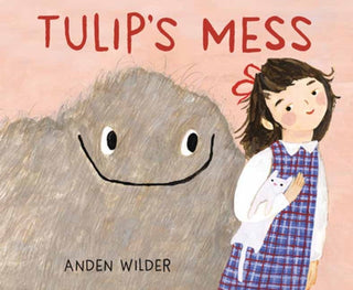 Cover image for 9780593704769 - Tulip's Mess
