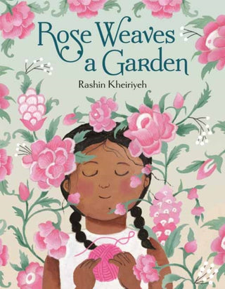 Cover image for 9780593705100 - Rose Weaves a Garden