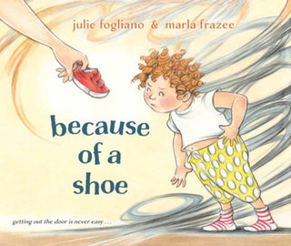 Cover image for 9780593707401 - Because of a Shoe