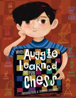 Cover image for 9780593710814 - When Auggie Learned to Play Chess