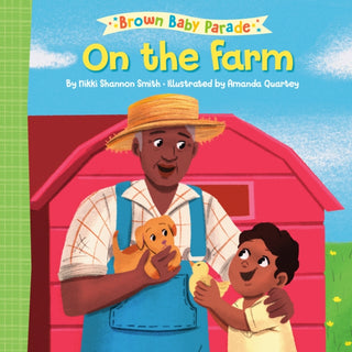 Cover image for 9780593711460 - On the Farm: A Brown Baby Parade Book
