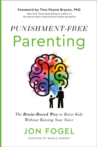 Supplemental image for 9780593735466 - Punishment-Free Parenting