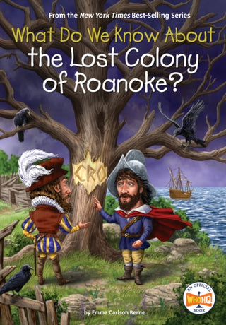 Cover image for 9780593752081 - What Do We Know About the Lost Colony of Roanoke?