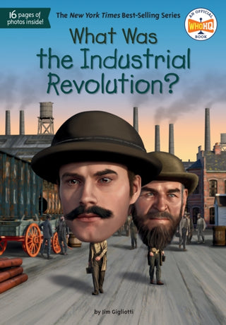 Cover image for 9780593754252 - What Was the Industrial Revolution?