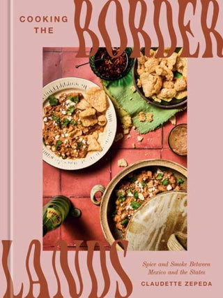 Cover image for 9780593796139 - Cooking the Borderlands