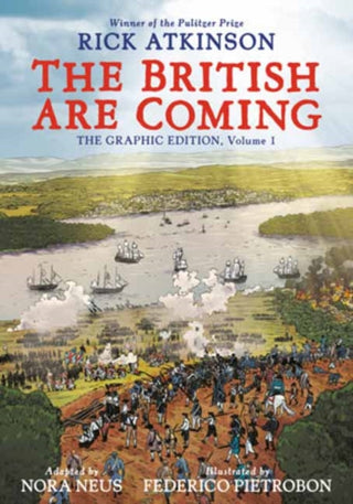 Cover image for 9780593799321 - The British Are Coming: The Graphic Edition, Volume 1