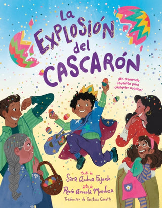 Cover image for 9780593805701 - La explosión del cascarón (Crack Goes the Cascarón Spanish Edition)