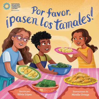 Cover image for 9780593806357 - Por favor, ¡pasen los tamales! (Please Pass the Tamales Spanish Edition)