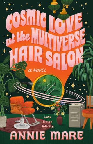 Cover image for 9780593817483 - Cosmic Love at the Multiverse Hair Salon