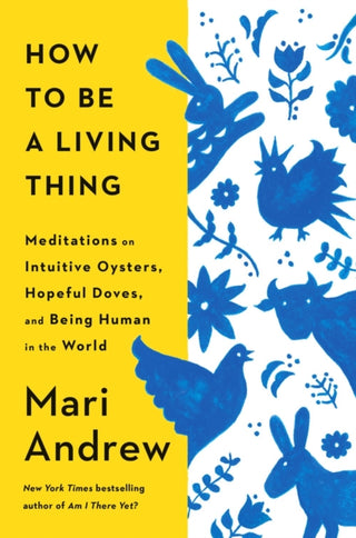 Cover image for 9780593831663 - How to Be a Living Thing