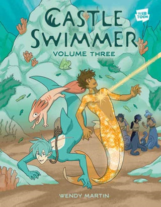 Cover image for 9780593835883 - Castle Swimmer: Volume 3 [A Graphic Novel]
