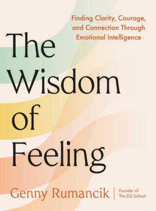 Cover image for 9780593851029 - The Wisdom of Feeling