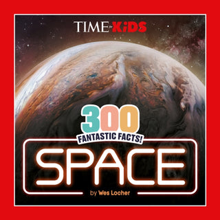 Cover image for 9780593888025 - TIME for Kids: 300 Fantastic Facts!: Space
