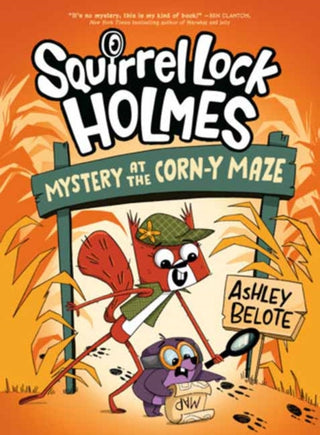 Cover image for 9780593897850 - Squirrel Lock Holmes #2: Mystery at the Corn-y Maze