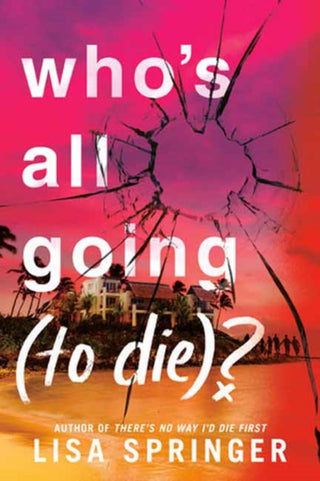 Supplemental image for 9780593900574 - Who's All Going (to Die)?