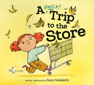 Supplemental image for 9780593905982 - A Quick Trip to the Store