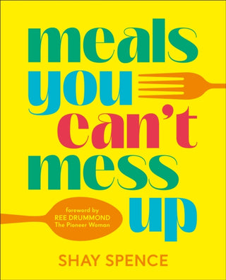 Cover image for 9780593968710 - Meals You Can't Mess Up