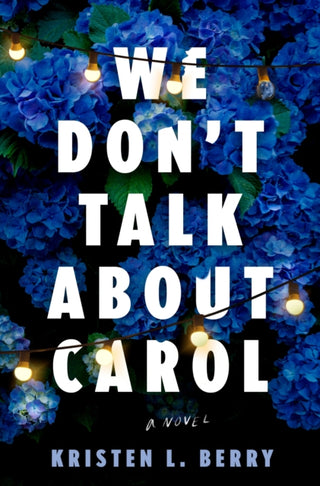 Cover image for 9780593974438 - We Don't Talk About Carol
