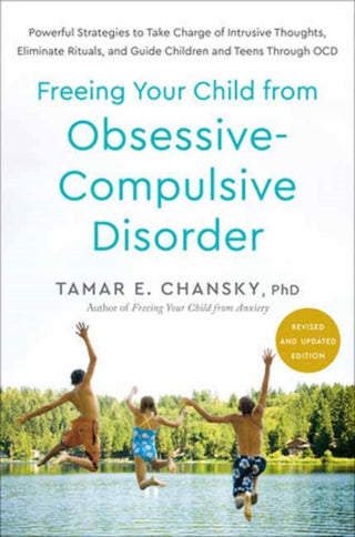 Cover image for 9780593980521 - Freeing Your Child from Obsessive-Compulsive Disorder, Revised and Updated Edition