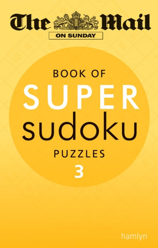 Supplemental image for 9780600624653 - The Mail on Sunday: Super Sudoku Volume 3