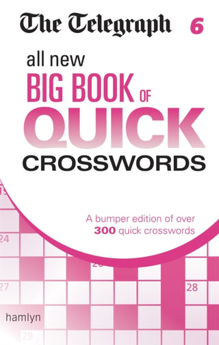 Cover image for 9780600633174 - The Telegraph: All New Big Book of Quick Crosswords 6