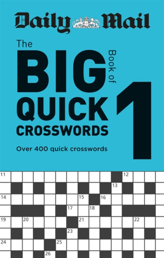Cover image for 9780600636281 - Daily Mail Big Book of Quick Crosswords Volume 1