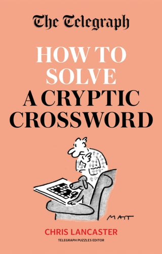 Supplemental image for 9780600636632 - The Telegraph: How To Solve a Cryptic Crossword