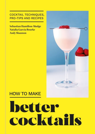 Supplemental image for 9780600637943 - How to Make Better Cocktails