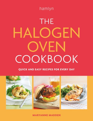 Cover image for 9780600638186 - The Halogen Oven Cookbook