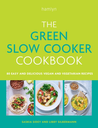 Cover image for 9780600638667 - The Green Slow Cooker Cookbook