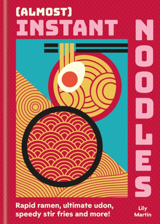 Cover image for 9780600639527 - (Almost) Instant Noodles