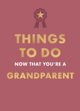 Cover image for 9780600639640 - Things to Do Now That You're A Grandparent