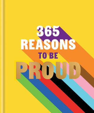Cover image for 9780600639978 - 365 Reasons to be Proud