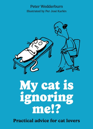 Cover image for 9780600640042 - My cat is ignoring me!?