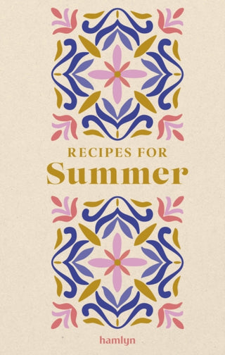 Cover image for 9780600640158 - Recipes for Summer