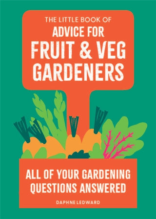 Cover image for 9780600640226 - The Little Book of Advice for Fruit & Veg Gardeners