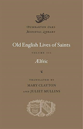 Cover image for 9780674241725 - Old English Lives of Saints