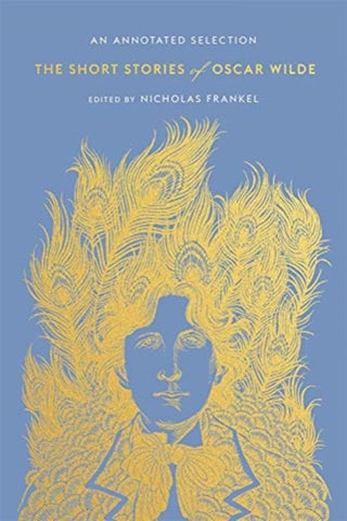 Cover image for 9780674248670 - The Short Stories of Oscar Wilde – An Annotated Selection