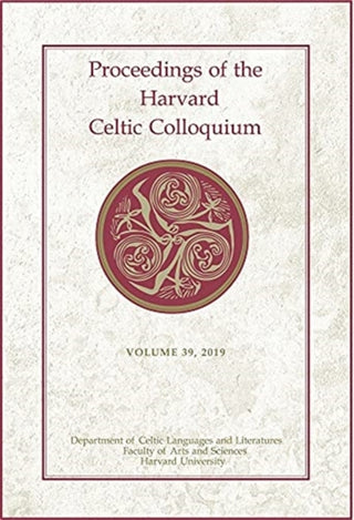Cover image for 9780674257795 - Proceedings of the Harvard Celtic Colloquium, 39: 2019