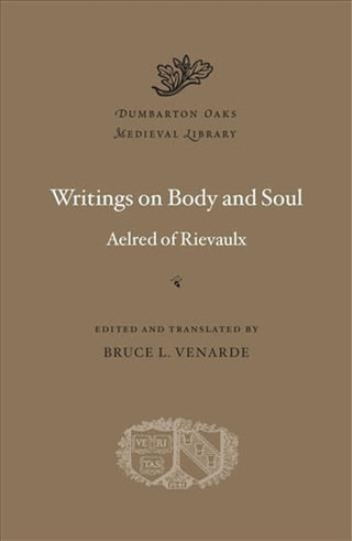 Cover image for 9780674261181 - Writings on Body and Soul