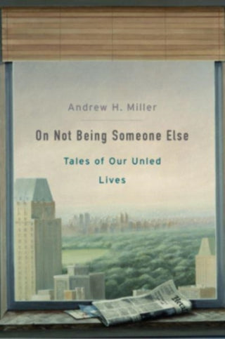Cover image for 9780674271180 - On Not Being Someone Else – Tales of Our Unled Lives
