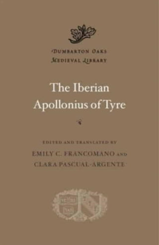 Cover image for 9780674291034 - The Iberian Apollonius of Tyre