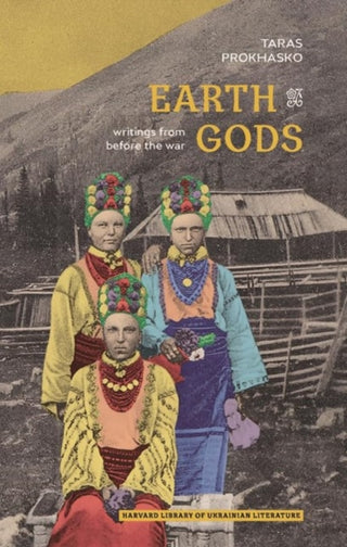 Cover image for 9780674291164 - Earth Gods – Writings from before the War